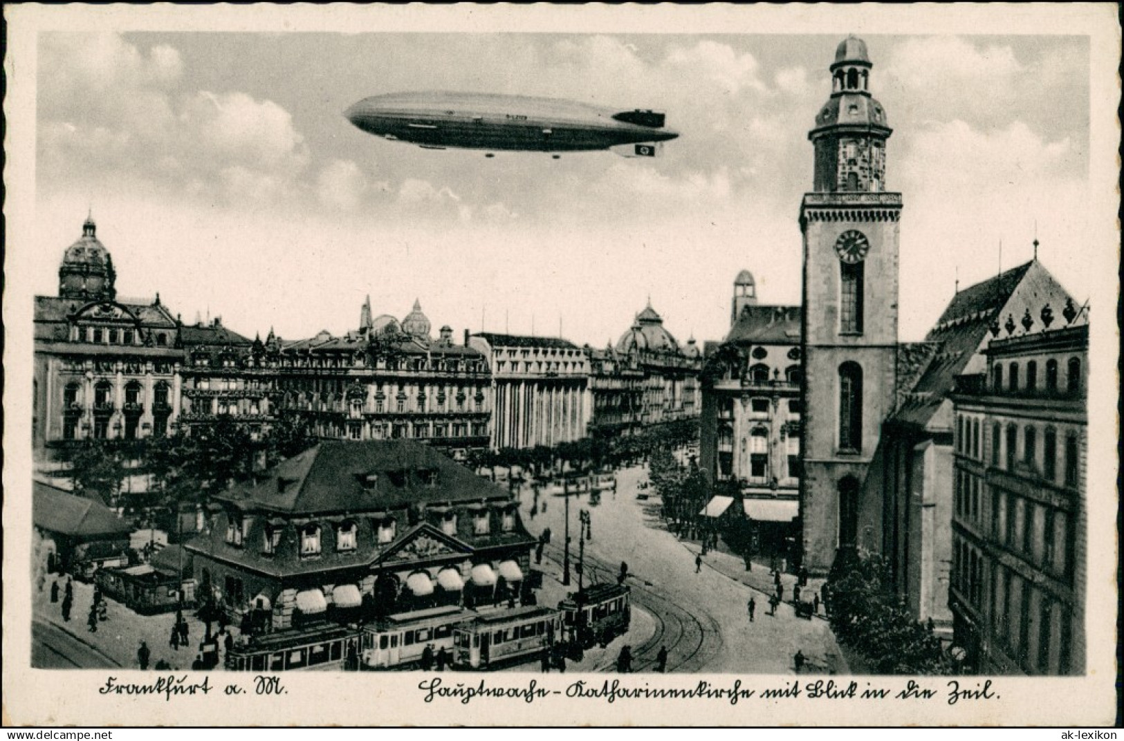 Ansichtskarte Frankfurt am Main Hauptwache Flugwesen - Zeppelin 1939