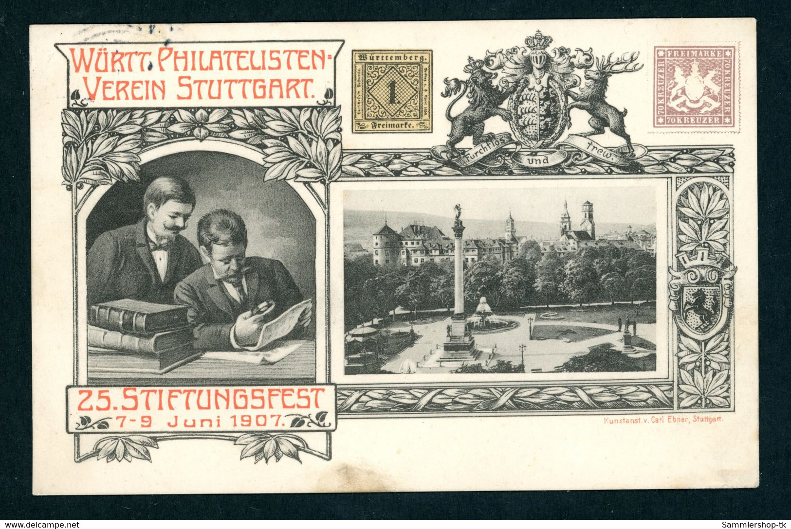 Ansichtskarte Stuttgart 25. Stiftungsfest 1907 Philatelisten Verein Stuttgart