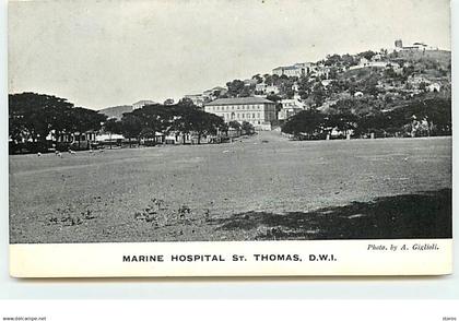 ILES VIERGES - Marine Hospital SAINT-THOMAS D.W.I.