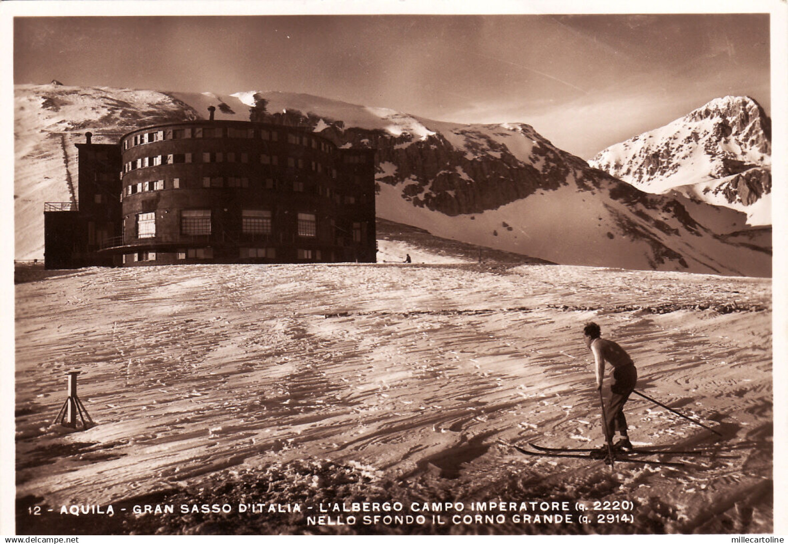 #AQUILA- GRAN SASSO ALBERGO CAMPO IMPERATORE E CORNO GRANDE