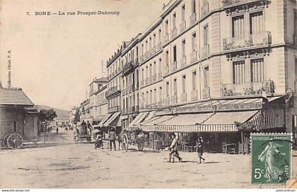 BONE Annaba - La rue Propser Dubourg