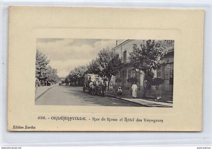 CHLEF Orléansville - Rue de Rome et Hôtel des Voyageurs - TIRAGE SUR PAPIER GLACÉ - Ed. Euréka 636