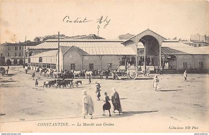 CONSTANTINE - Le marché aux grains