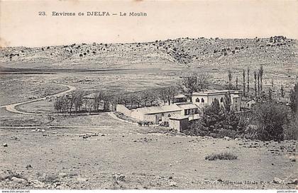 Environs de DJELFA - Le Moulin