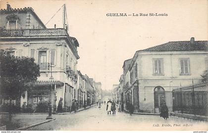 Algérie - GUELMA - La rue Saint-Louis - Ed. EPA