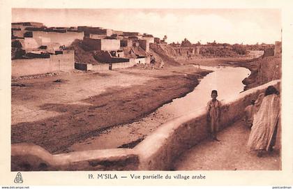 M'SILA - Vue partielle du village arabe