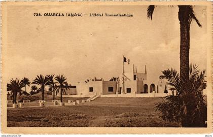 CPA AK OUARGLA HOTEL TRANSATLANTIQUE ALGERIA (1435247)