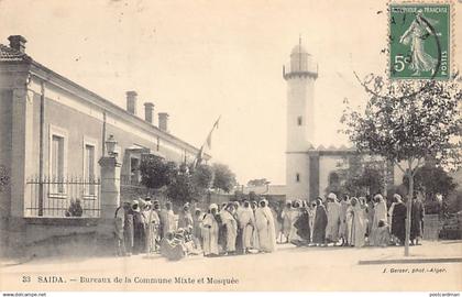 SAIDA - Bureaux de la commune mixte et mosquée