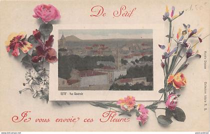 Algérie - SÉTIF - De Sétif, je vous envoie ces fleurs - Ed. Collection Idéale P.S.