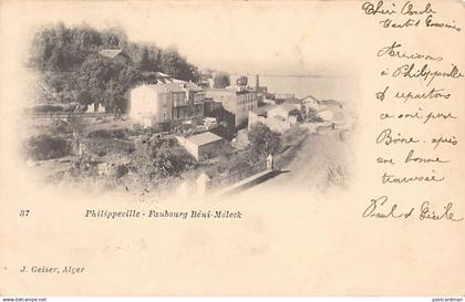 Algérie - SKIKDA Philippeville - Faubourg Béni-Méleck - Ed. J. Geiser 37