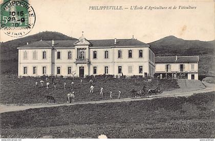 SKIKDA Philippeville - L'école d'agriculture et de viticulture