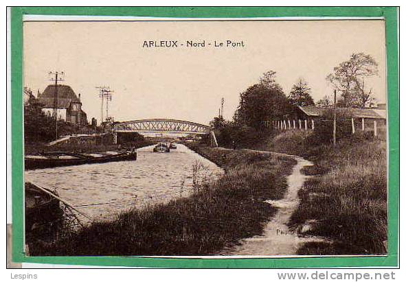 ARLEUX --  Le Pont