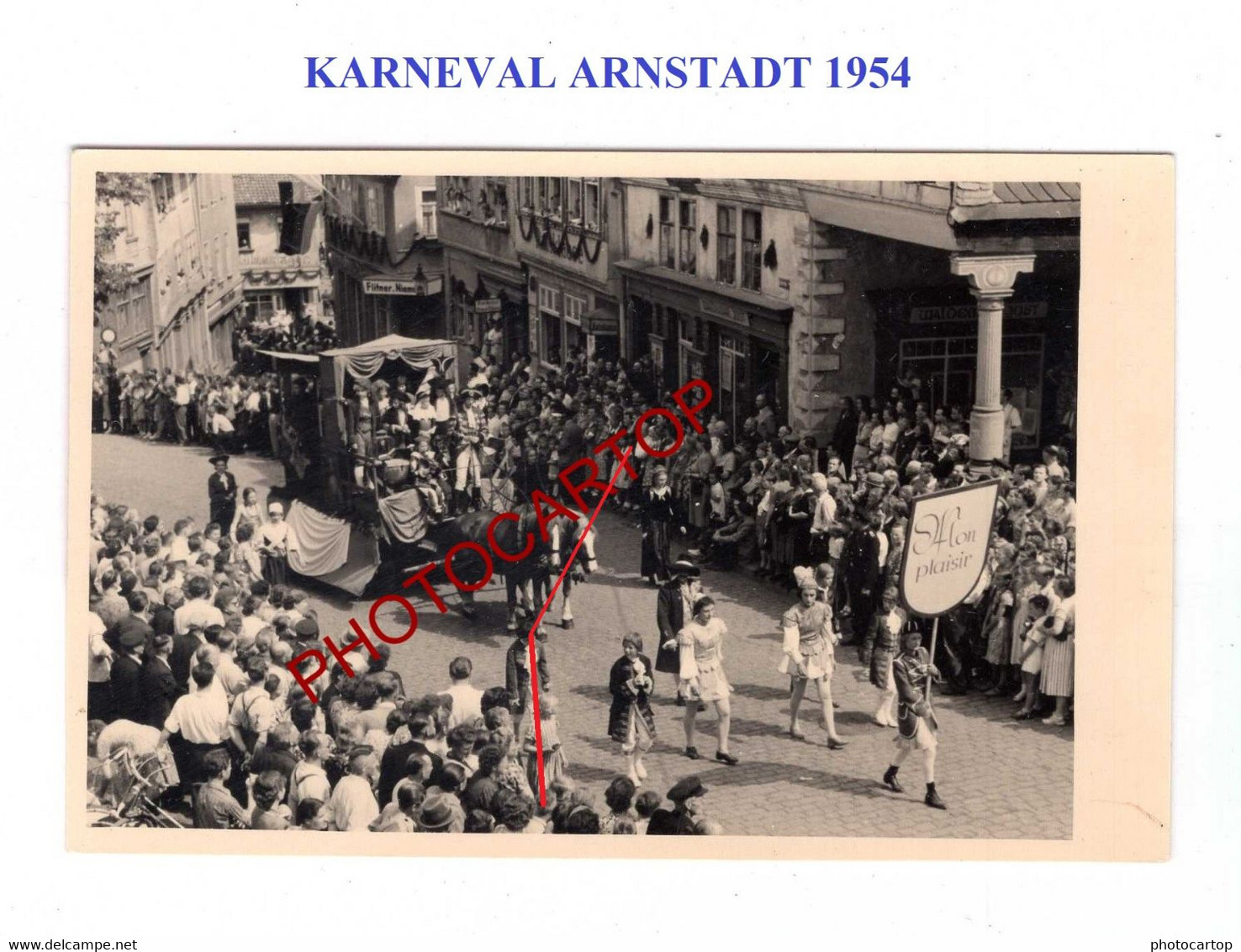 ARNSTADT-KARNEVAL-1954-Dt. FOTO wie Karte-Gleiche Dicke u. Maßen-Thema Mon Plaisir