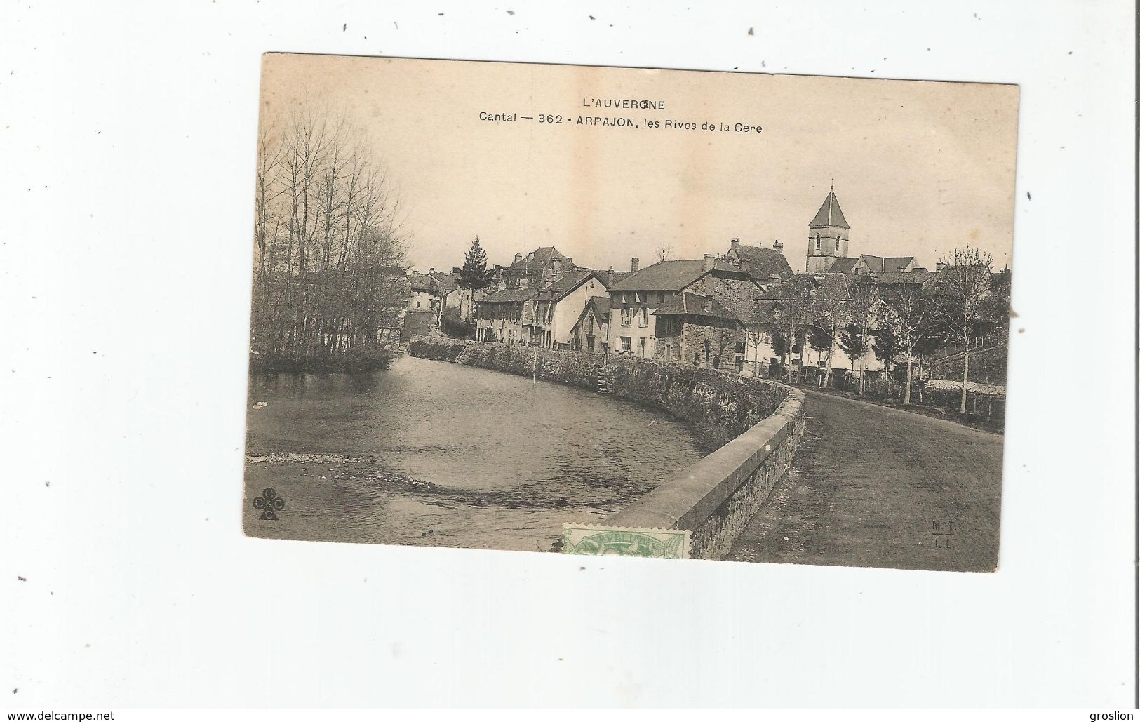 ARPAJON SUR CERE CANTAL 362 LES RIVES DE LA CERE (EGLISE)