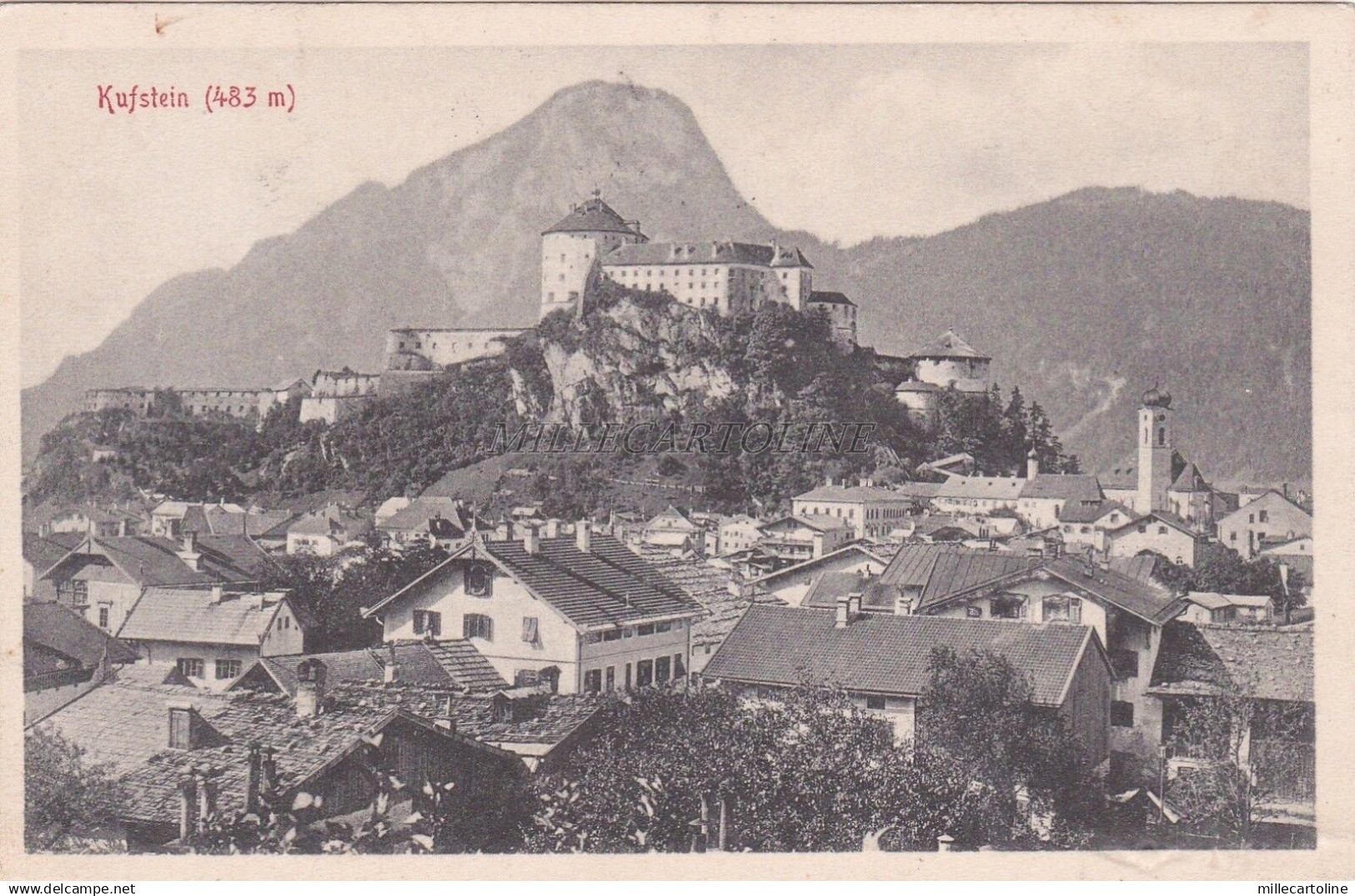 AUSTRIA - Kufstein - Kufstein (483m.) - 1913