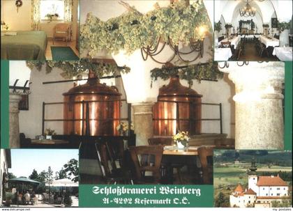 71434853 Kefermarkt Schlossbrauerei Weinberg Restaurant Kirche