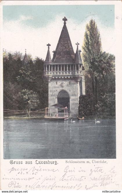 AUSTRIA - Laxenburg - Gruss aus Laxenburg - Schlossturm m. Uberfuhr - 1905