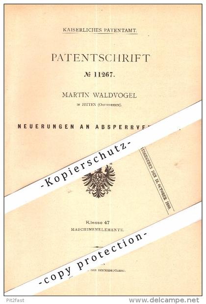 Original Patent - Martin Waldvogel in Pitten , Niederösterreich , 1880 , Absperrventil für Dampfmaschine !!!