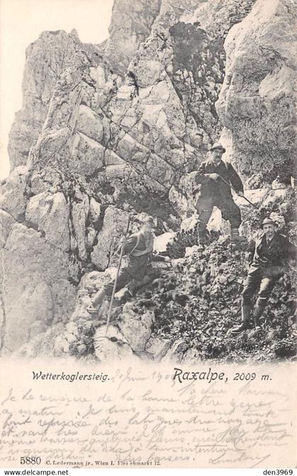 Autriche - Styrie - RAXALPE - Wetterkoglersteig - Guides, Alpinisme - Précurseur voyagé 1905 (voir les 2 scans)