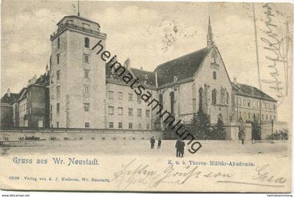 Gruss aus Wiener Neustadt - K. u. k. Theres. Militär-Akademie - Verlag A. J. Kuderna Wr. Neustadt