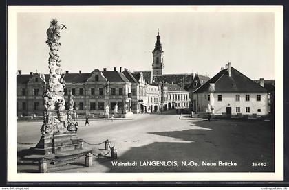 AK Langenlois /N.-Oe., Neue Brücke mit Denkmal