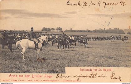 Österreich - Bruck an der Leitha (NÖ) Gruss aus dem Brucker Lager - Defilierung vor Sr. Majestät