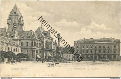 Korneuburg - K. k. Kreisgericht und Rathaus - Verlag Sperling Wien III - gel. 1904