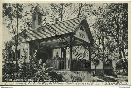 8301 Laßnitzhöhe - Waldkapelle -  Frank-Verlag Graz 1931 gel. 1935