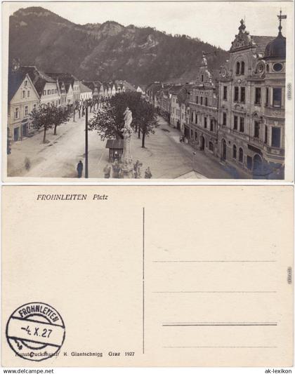 Ansichtskarte Frohnleiten Platz und Straßenansicht mit Häuserzeile 1927