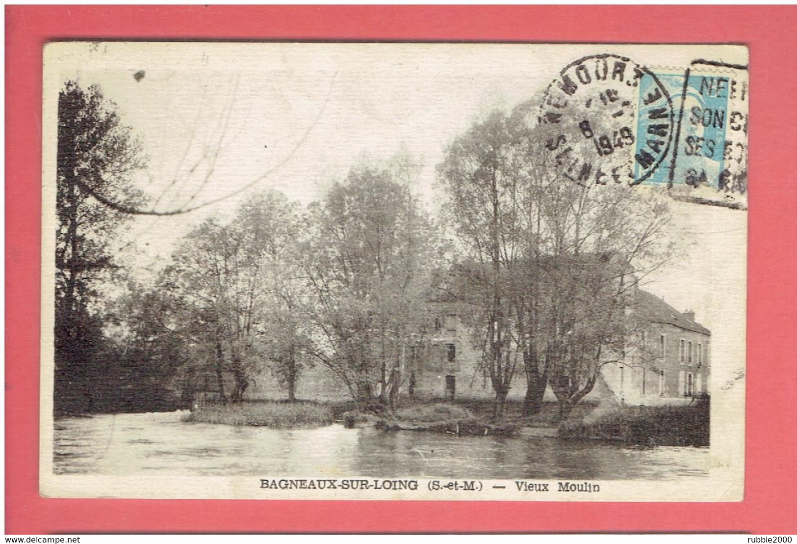 BAGNEAUX SUR LOING 1949 MOULIN CARTE EN BON ETAT