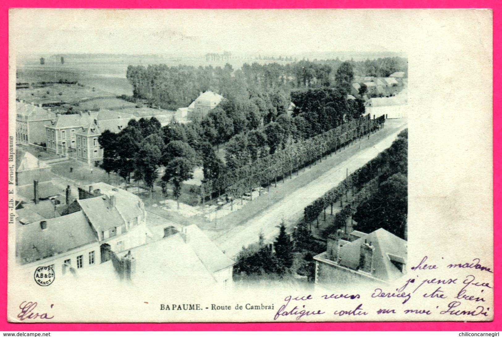 Bapaume - Route de Cambrai - Imp. Lib. E. FERUET - Phot. A.B. & Cie - 1903 - Oblit. BAPAUME