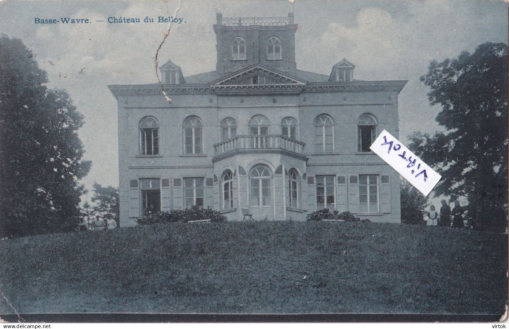 Basse Wavre  :  chateau.......   1913