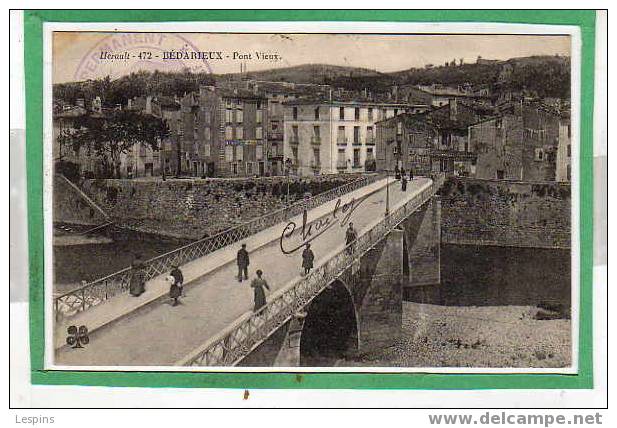 BEDARIEUX -- Pont Vieux