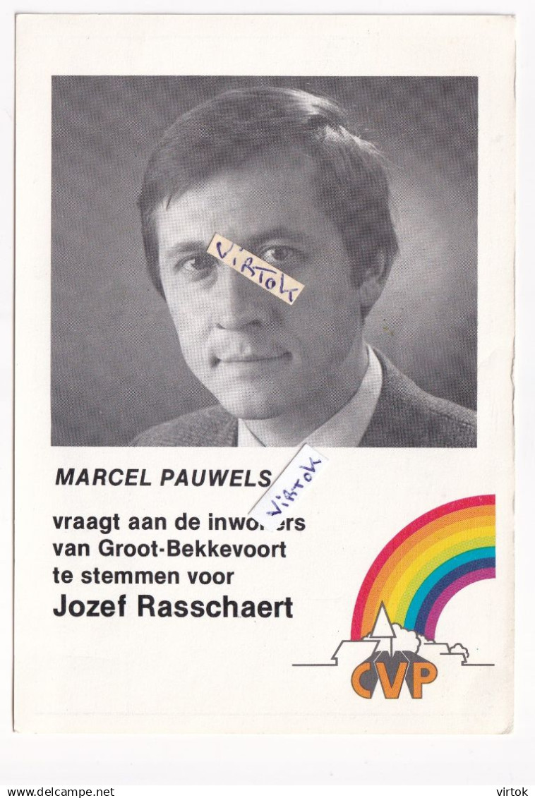 Bekkevoort  ;  Marcel Pauwels : ------ Jozef Rasschaert    ( verkiezingen CVP )