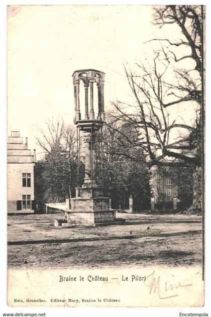 CPA - Carte Postale  Belgique -Braine-le-Château- Le Pilori 1905-VM40228