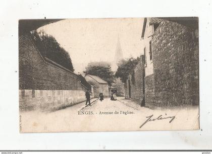 ENGIS AVENUE DE L'EGLISE (PETITE ANIMATION) 1903