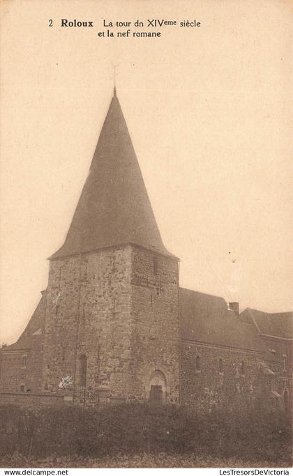 BELGIQUE - Roloux - La Tour dn XIVème siècle et la nef romane - Carte Postale Ancienne