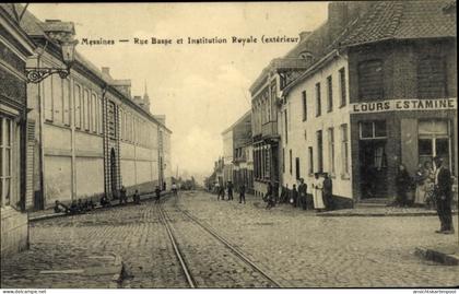 CPA Messines Mesen Westflandern, Rue Basse et Institution Royale, Extérieur