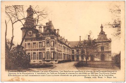 FONTAINE l'EVEQUE - Le Château.  La cour d'honneur.