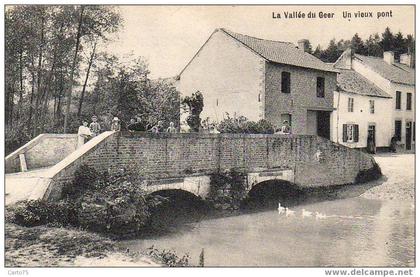 BELGIQUE - La Vallée du Geer - Un vieux pont