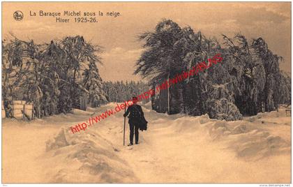 La Baraque Michel sous la neige - Hiver 1925-1926 - Jalhay