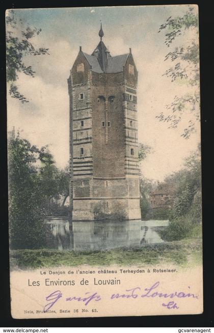 ROTSELAER ROTSELAAR   LE DONJON DE L'ANCIEN CHATEAU TERHEYDEN A ROTSELAER  KLEUR