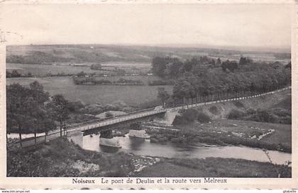 Somme - Leuze - NOISEUX - le pont de Deulin et la route vers Melreux