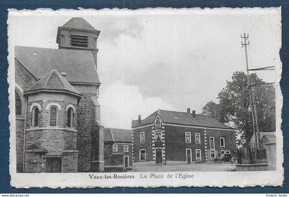 VAUX LES ROSIERES - La Place de l' Eglise