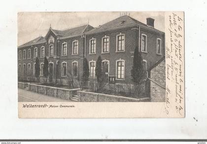 WELKENRAEDT MAISON COMMUNALE 1908