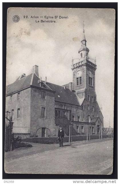 ARLON AREL AARLEN EGLISE ST DONAT LE BELVEDERE  PROVINCE LUXEMBOURG