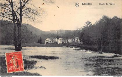 Belgique - BOUILLON (Lux.) Moulin de l'Épine