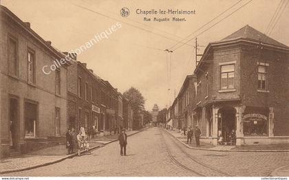 CPA Chapelle lez Herlaimont - Rue auguste Robert - Non circulée - Divisée - TTB - Animée