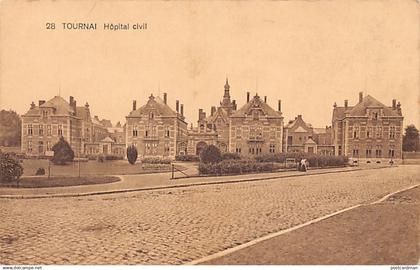 Belgique - TOURNAI (Hainaut) Hôpital Civil