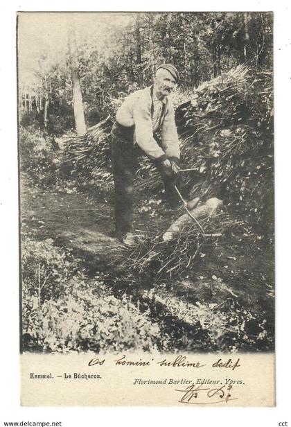 Kemmel  Heuvelland   Le Bûcheron    METIER